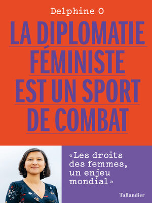 cover image of La diplomatie féministe est un sport de combat